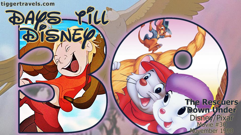 #TTDAVCDN Days till Disney: 30 days The Rescuers Down Under Movie # 30 - November 1990