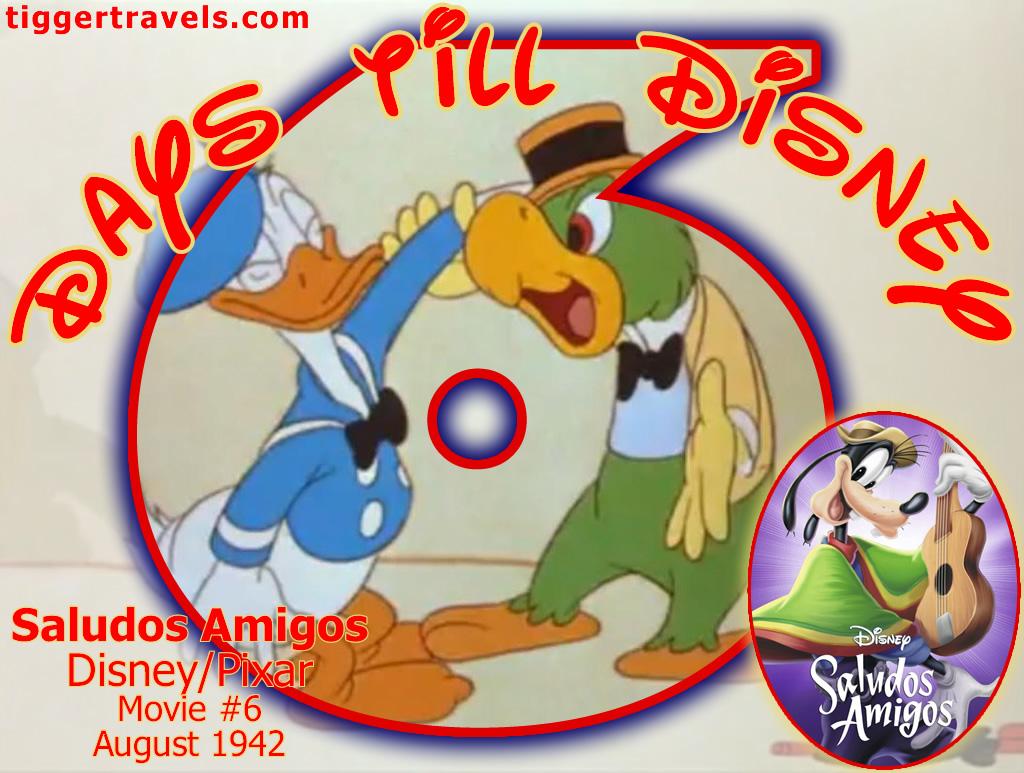 #TTDAVCDN Days till Disney: 6 days Saludos Amigos Movie # 6 - August 1942