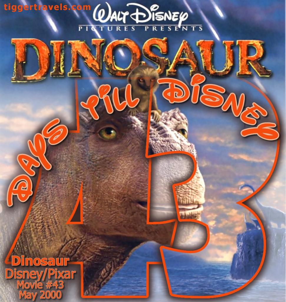 #TTDAVCDN Days till Disney: 43 days Dinosaur Movie # 43 - May 2000