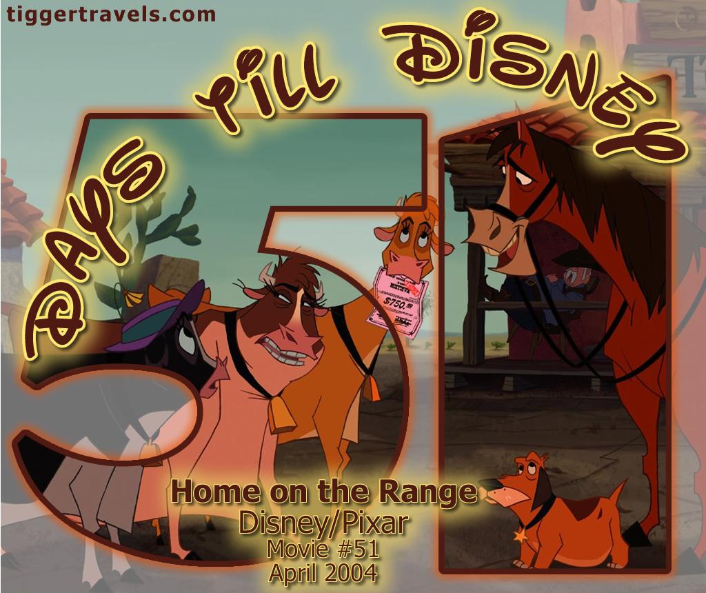 #TTDAVCDN Days till Disney: 51 days Home on the Range Movie # 51 - April 2004