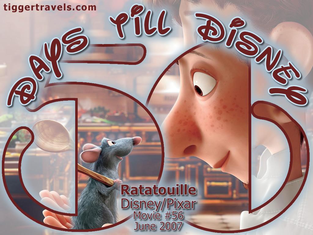 #TTDAVCDN Days till Disney: 56 days Ratatouille Movie # 56 - June 2007