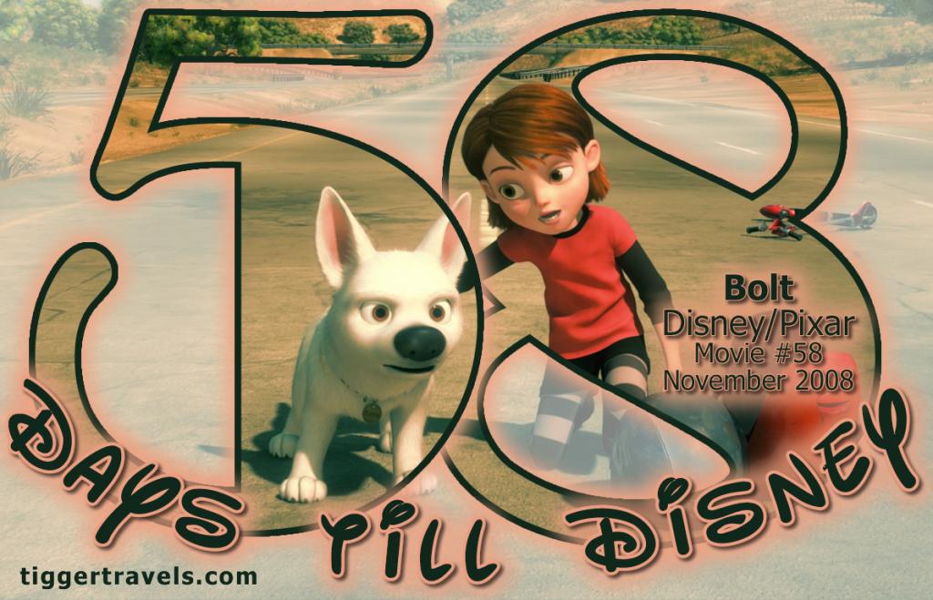 #TTDAVCDN Days till Disney: 58 days Bolt Movie # 58 - November 2008