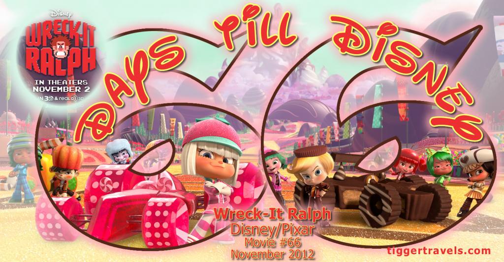 #TTDAVCDN Days till Disney: 66 days Wreck-It Ralph Movie # 66 - November 2012