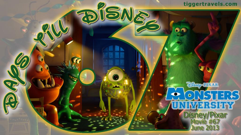 #TTDAVCDN Days till Disney: 67 days Monsters University Movie # 67 - June 2013