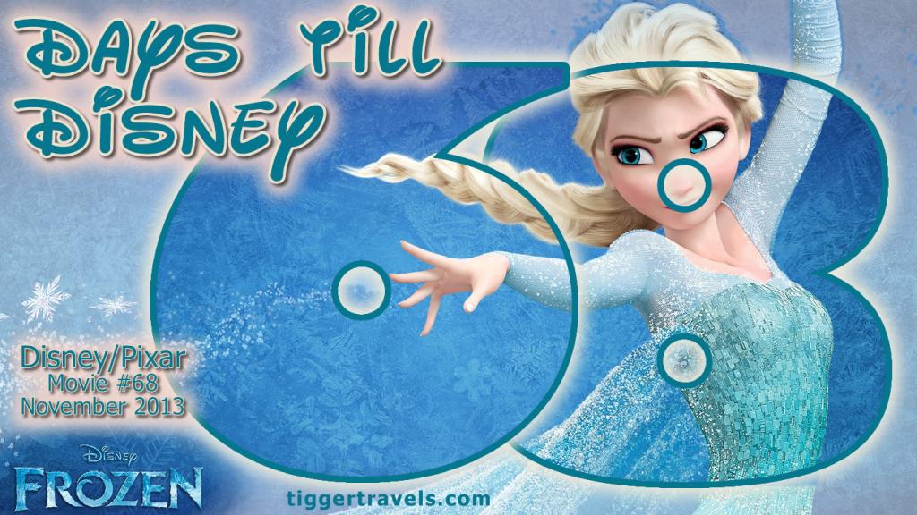 #TTDAVCDN Days till Disney: 68 days Frozen Movie # 68 - November 2013