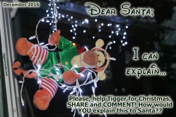 Click to enlarge image Oh no!! Was that from "HELPING" or "BOUNCING"? - 22 of #25daysofChristmas! - Dear Santa-I can Explain... Tigger writes his letter to Santa #TiggersLetterToSanta2016 - Tigger needs your help writing his 2016 Christmas letter to Santa!