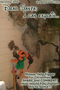 Dear Santa-I can Explain... Tigger writes his letter to Santa TiggersLetterToSanta2016