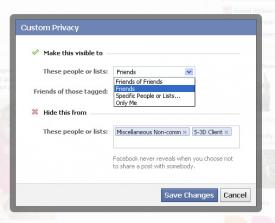Figure 7. Custom Privacy settings Figure 7. Custom Privacy settings - Security on Facebook - Friends Lists and How to Use Them - How To Set Your Security Settings So Selected Friends Cannot See All Your Posts.